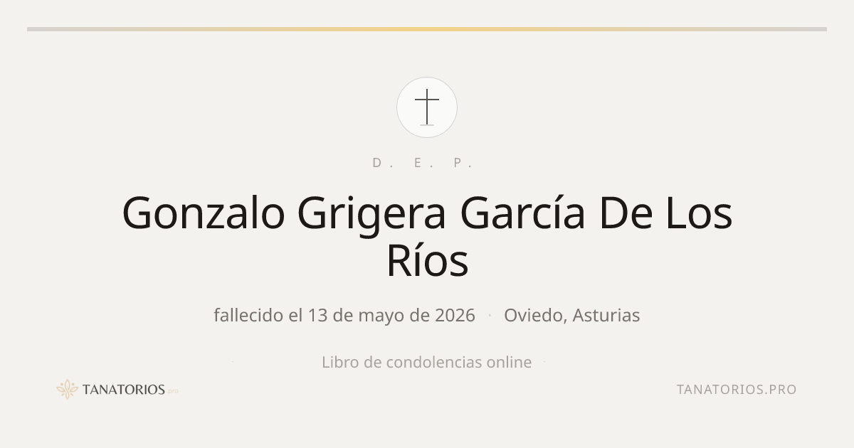 Memorial de Gonzalo Grigera García De Los Ríos