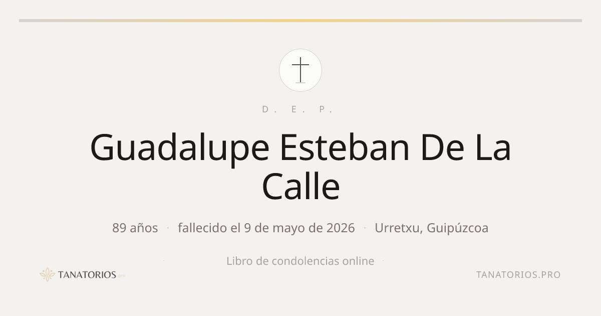 Memorial de Guadalupe Esteban De La Calle