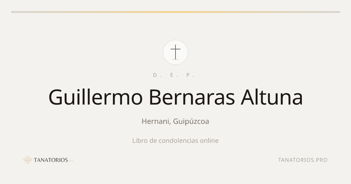 Memorial de Guillermo Bernaras Altuna