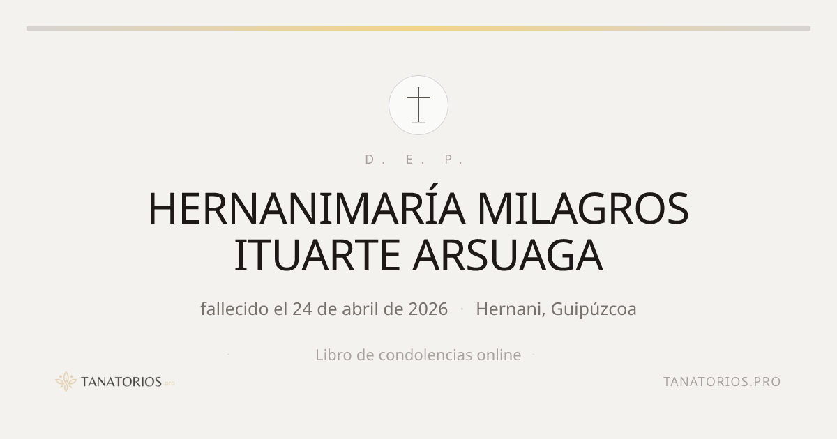 Memorial de HERNANIMARÍA MILAGROS ITUARTE ARSUAGA