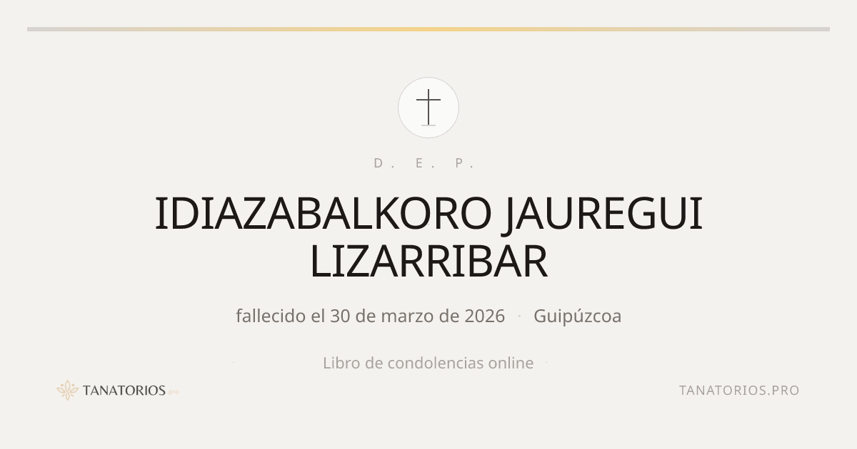 Memorial de IDIAZABALKORO JAUREGUI LIZARRIBAR