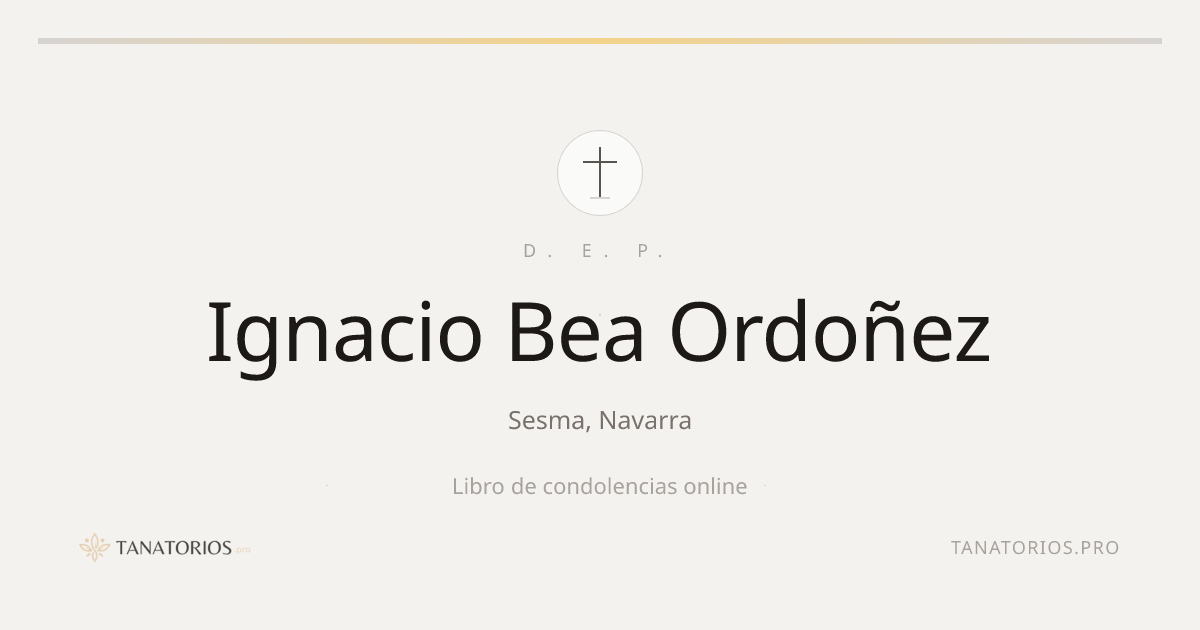 Memorial de Ignacio Bea Ordoñez