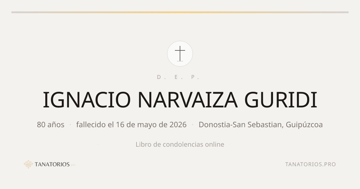 Memorial de IGNACIO NARVAIZA GURIDI