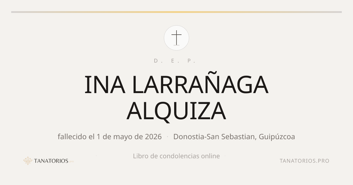 Memorial de INA LARRAÑAGA ALQUIZA