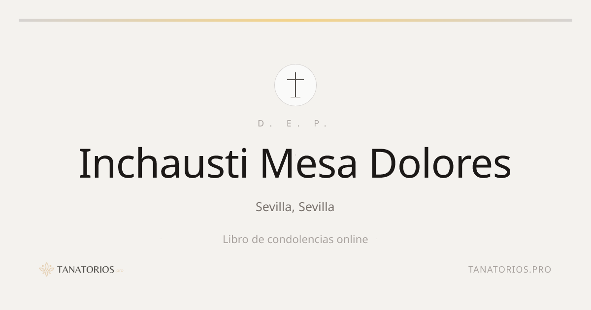 Memorial de Inchausti Mesa Dolores