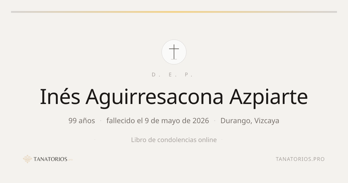 Memorial de Inés Aguirresacona Azpiarte