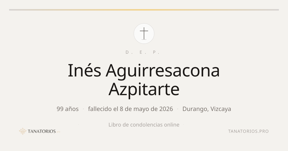 Memorial de Inés Aguirresacona Azpitarte