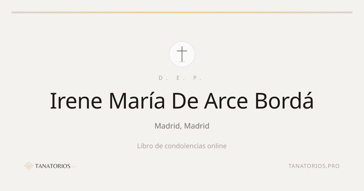 Memorial de Irene María De Arce Bordá