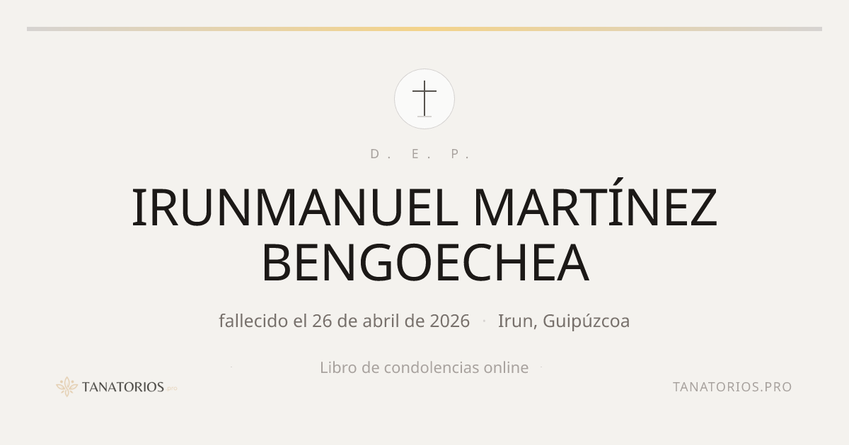Memorial de IRUNMANUEL MARTÍNEZ BENGOECHEA