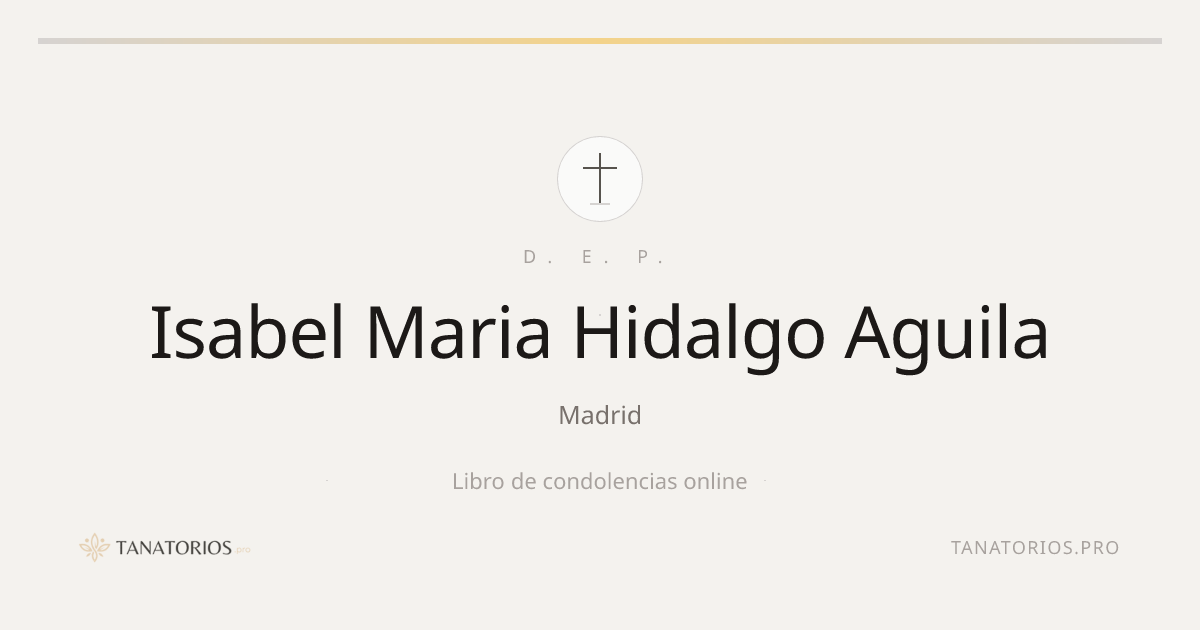Memorial de Isabel Maria Hidalgo Aguila