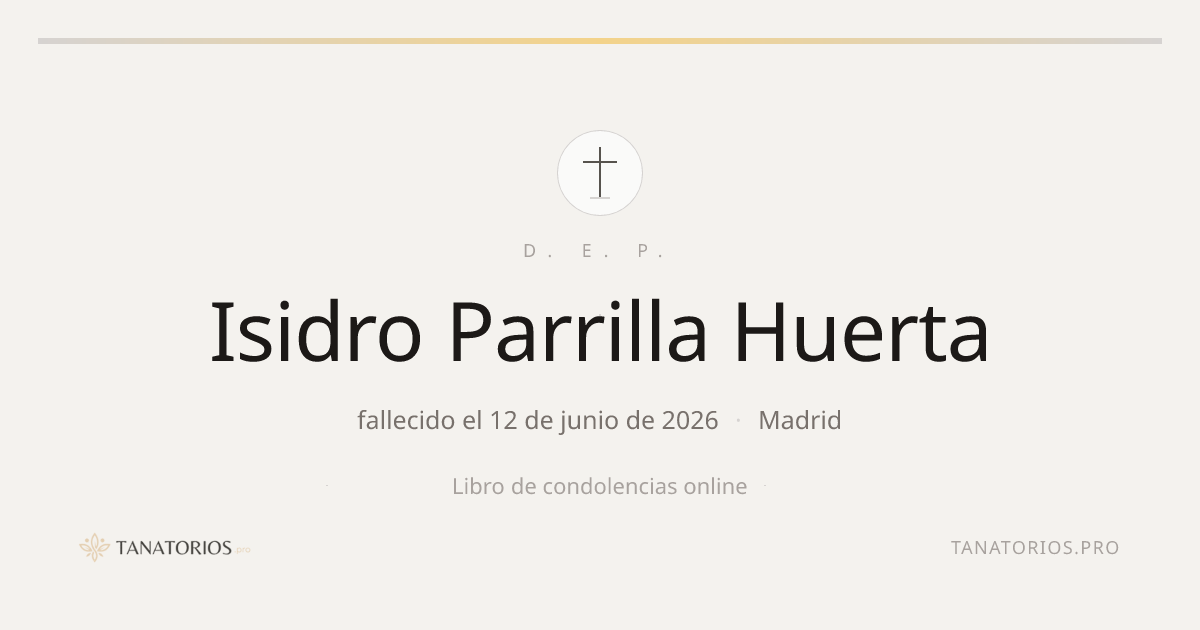 Memorial de Isidro Parrilla Huerta