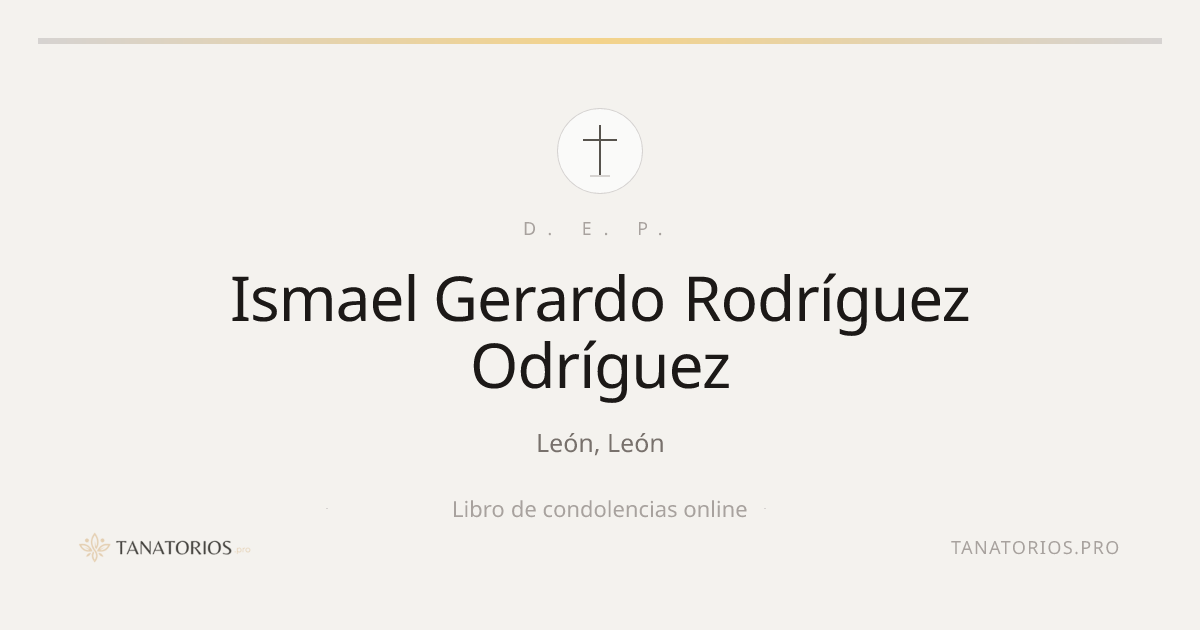 Memorial de Ismael Gerardo Rodríguez Odríguez