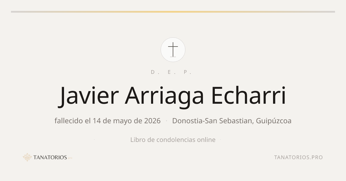 Memorial de Javier Arriaga Echarri