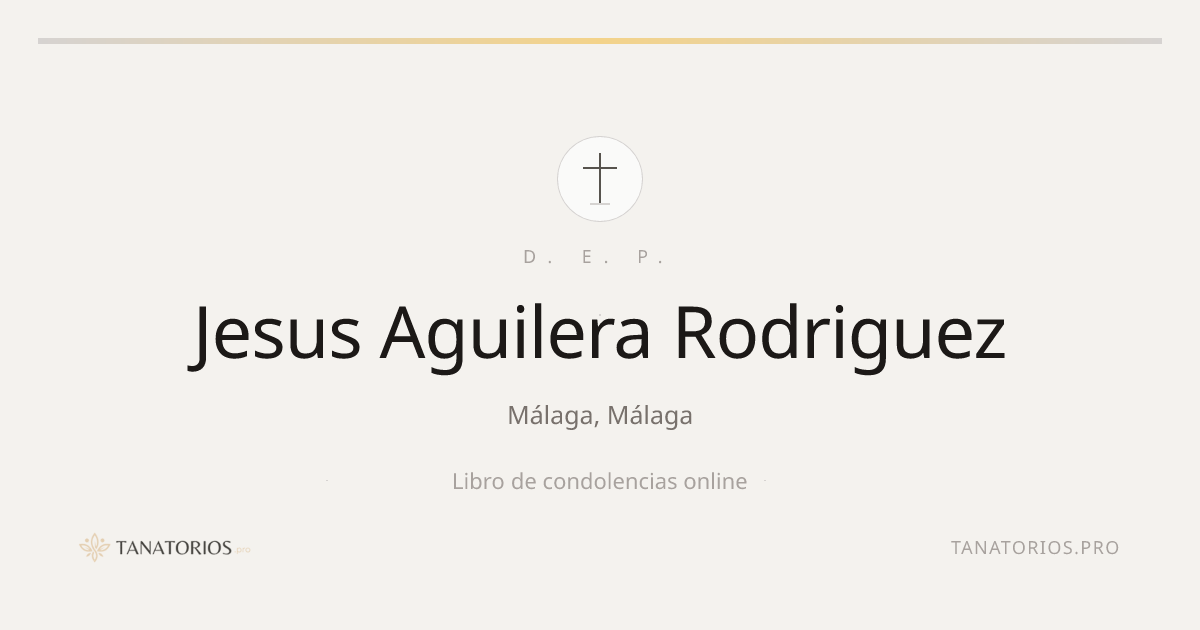 Memorial de Jesus Aguilera Rodriguez