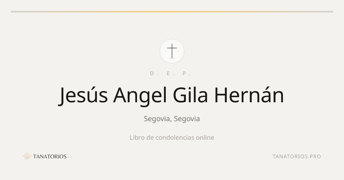 Memorial de Jesús Angel Gila Hernán