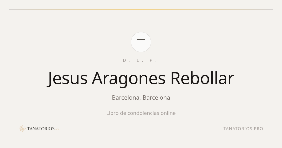 Memorial de Jesus Aragones Rebollar