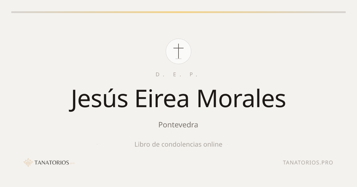 Memorial de Jesús Eirea Morales
