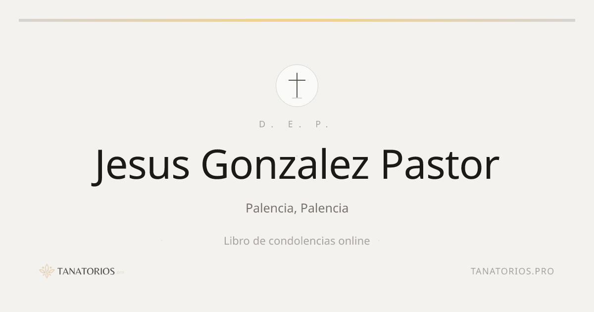Memorial de Jesus Gonzalez Pastor
