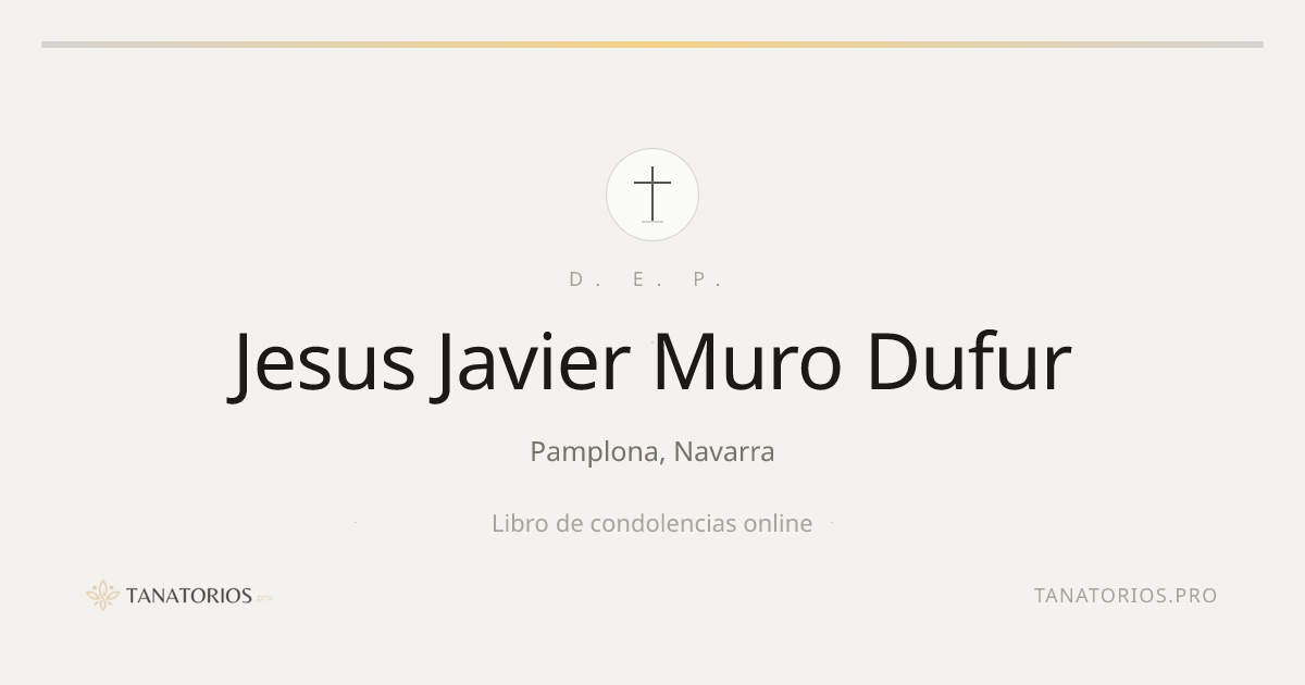 Memorial de Jesus Javier Muro Dufur