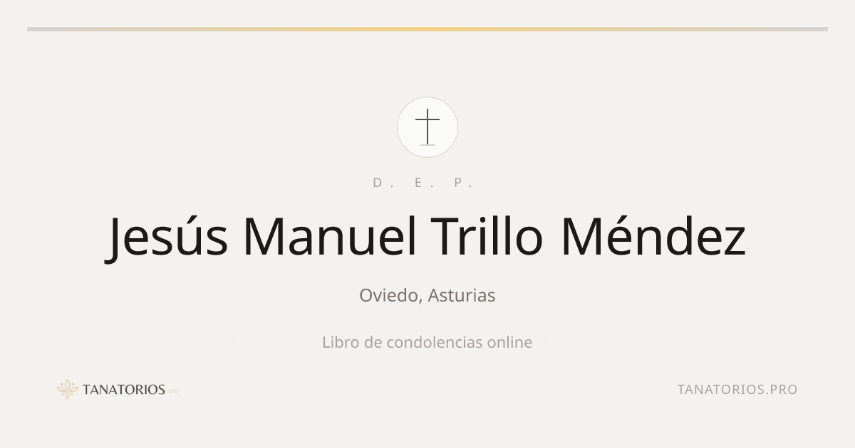Memorial de Jesús Manuel Trillo Méndez