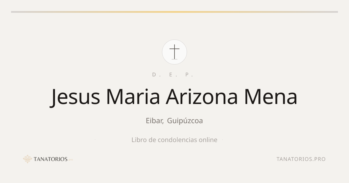 Memorial de Jesus Maria Arizona Mena