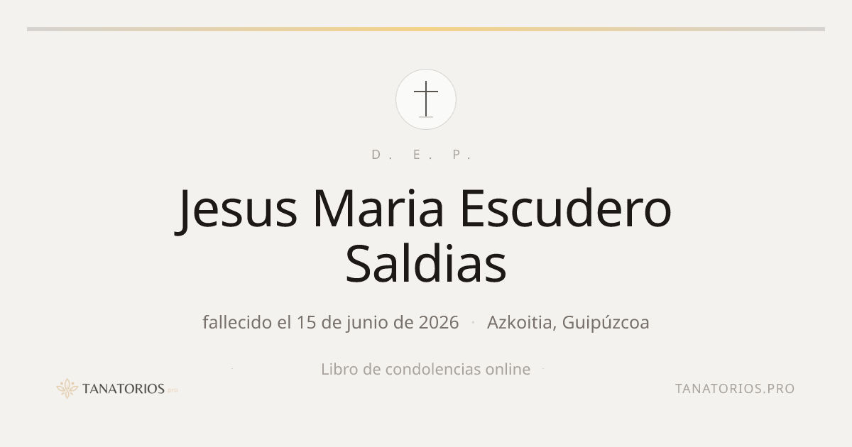 Memorial de Jesus Maria Escudero Saldias