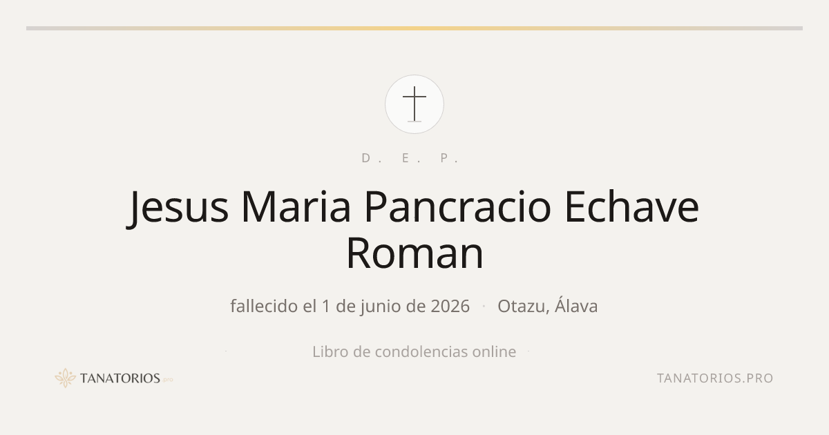 Memorial de Jesus Maria Pancracio Echave Roman
