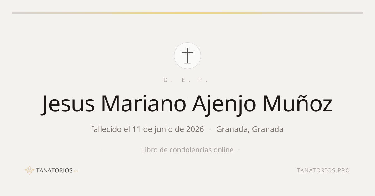 Memorial de Jesus Mariano Ajenjo Muñoz