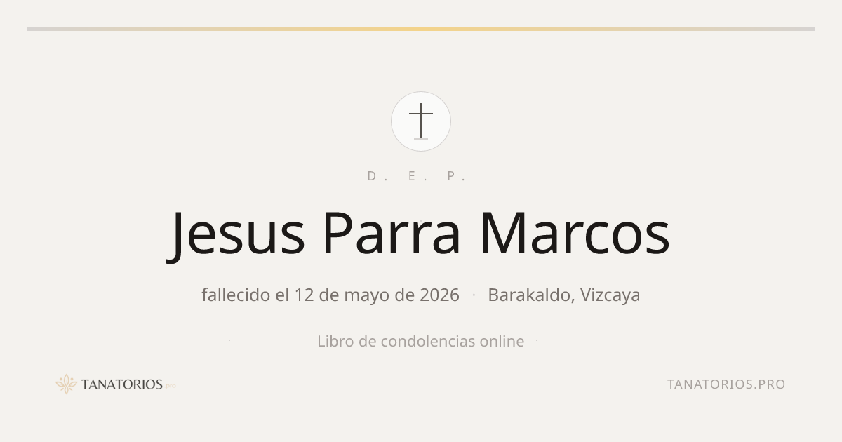 Memorial de Jesus Parra Marcos
