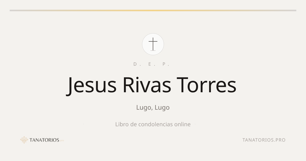 Memorial de Jesus Rivas Torres