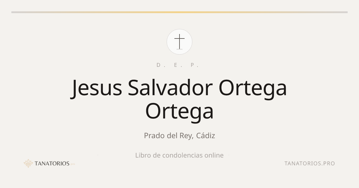 Memorial de Jesus Salvador Ortega Ortega