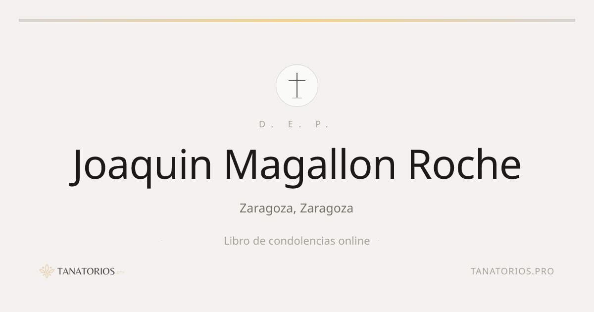Memorial de Joaquin Magallon Roche