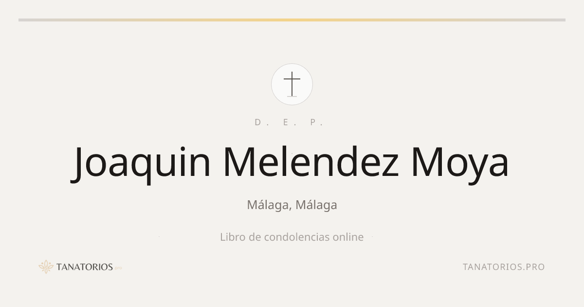 Memorial de Joaquin Melendez Moya