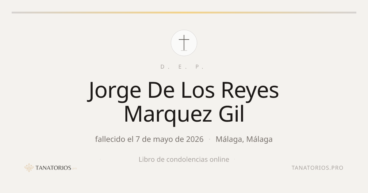 Memorial de Jorge De Los Reyes Marquez Gil