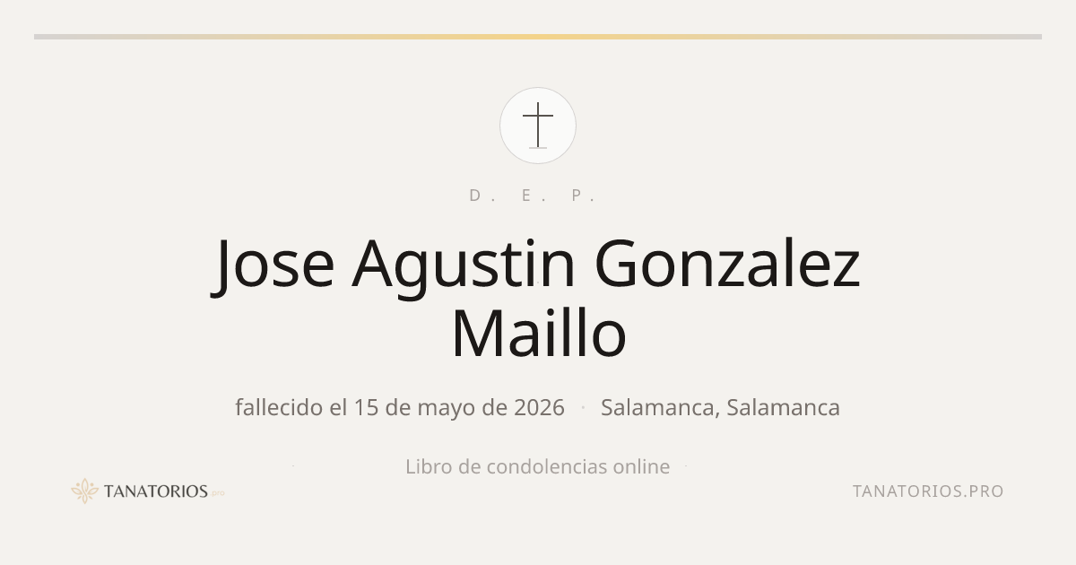 Memorial de Jose Agustin Gonzalez Maillo
