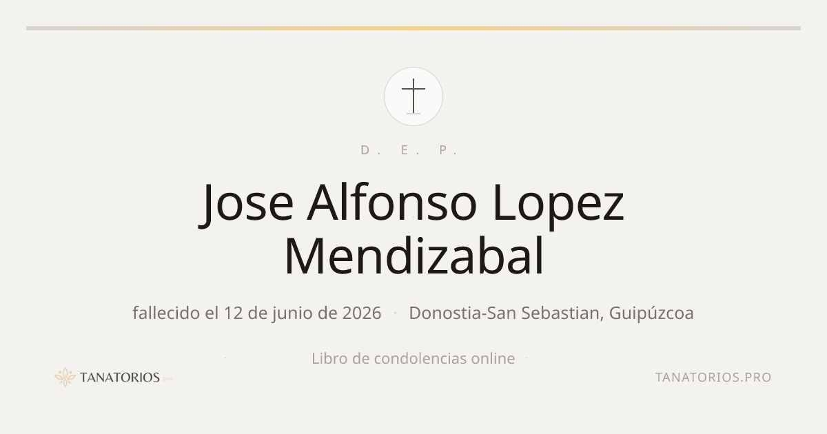Memorial de Jose Alfonso Lopez Mendizabal