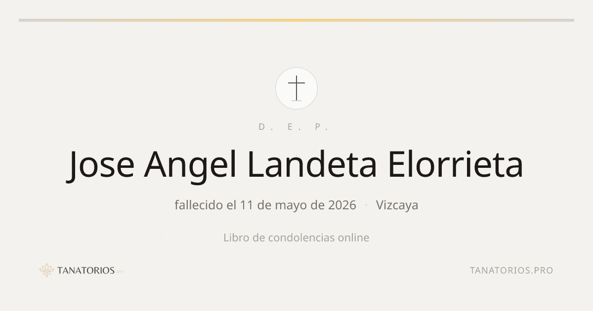 Memorial de Jose Angel Landeta Elorrieta