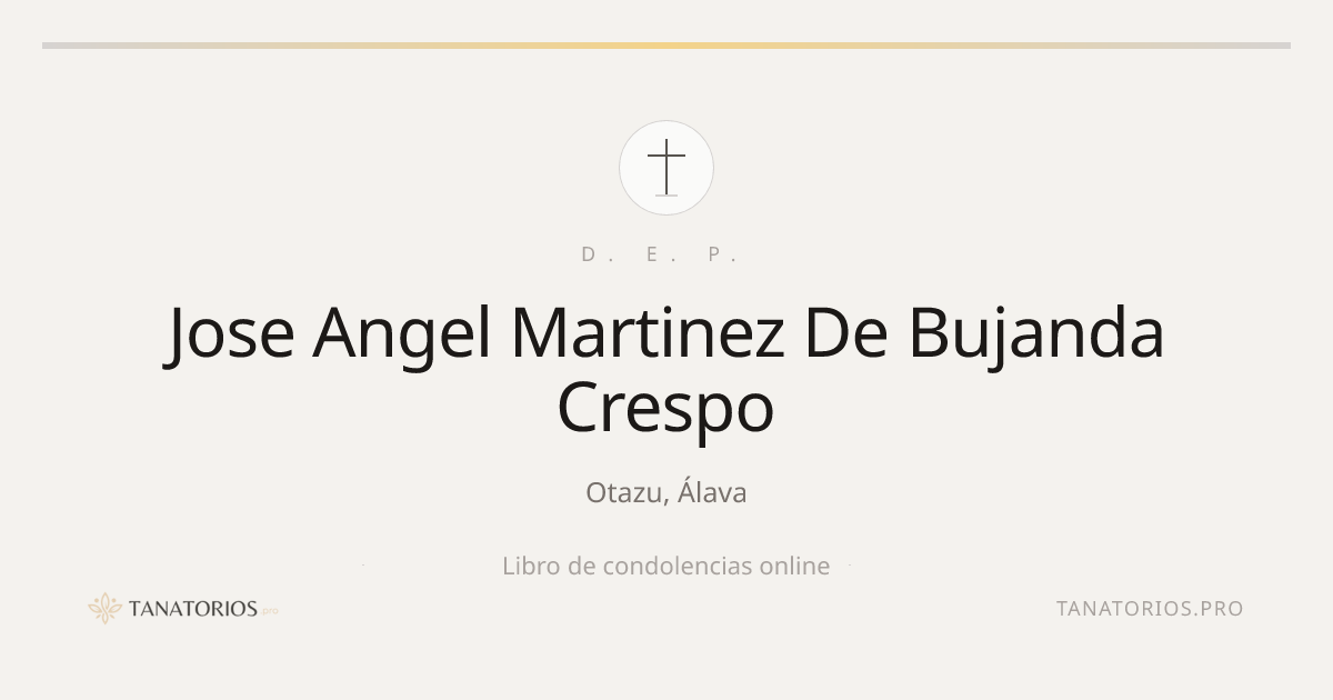 Memorial de Jose Angel Martinez De Bujanda Crespo