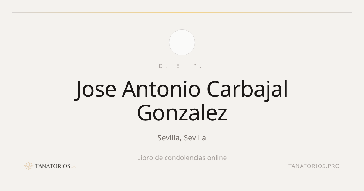 Memorial de Jose Antonio Carbajal Gonzalez