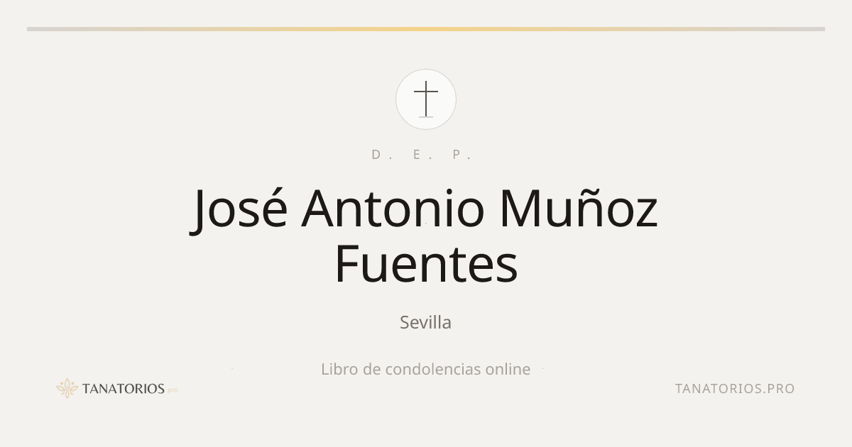 Memorial de José Antonio Muñoz Fuentes