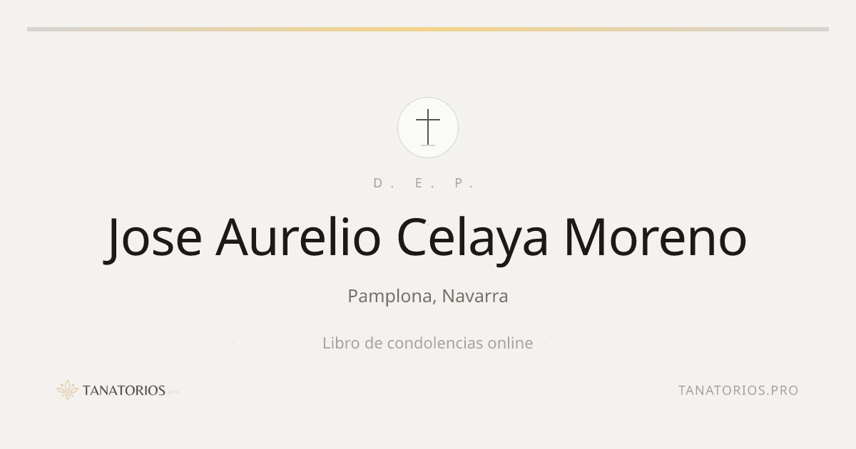 Memorial de Jose Aurelio Celaya Moreno