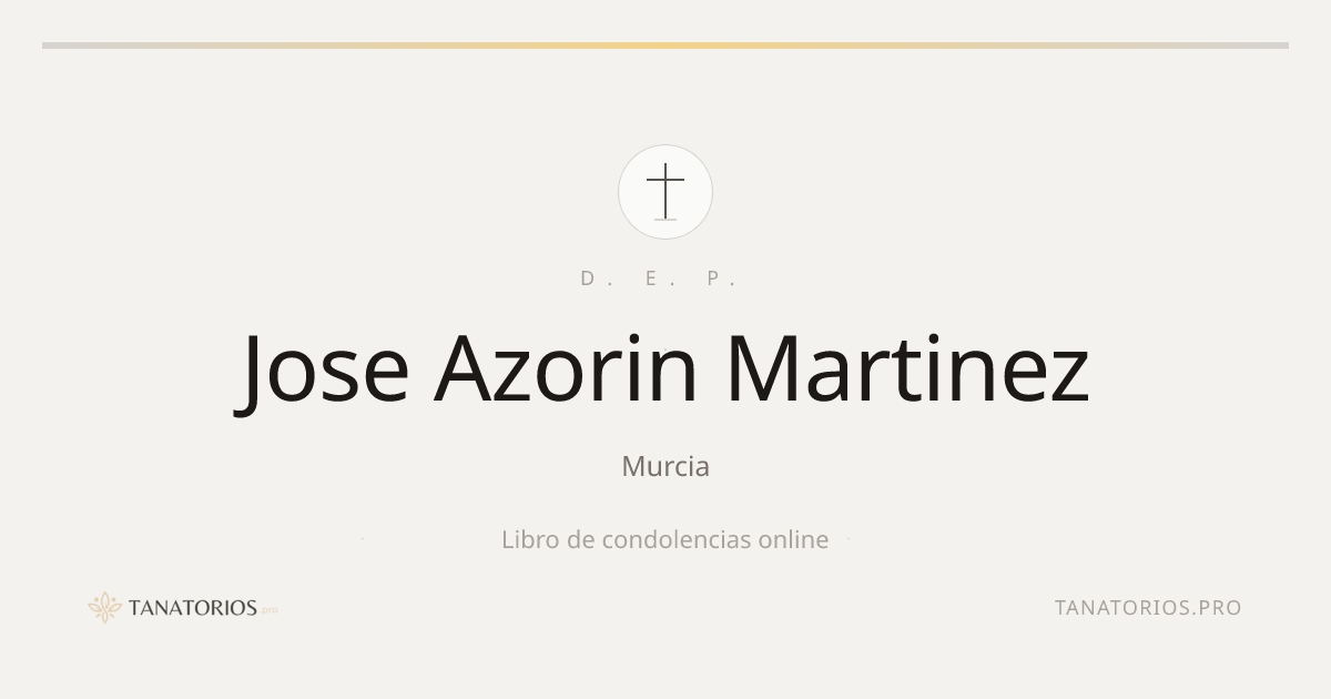 Memorial de Jose Azorin Martinez