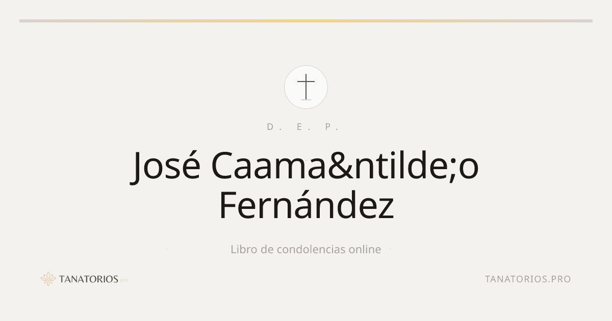 Memorial de José Caama&ntilde;o Fernández