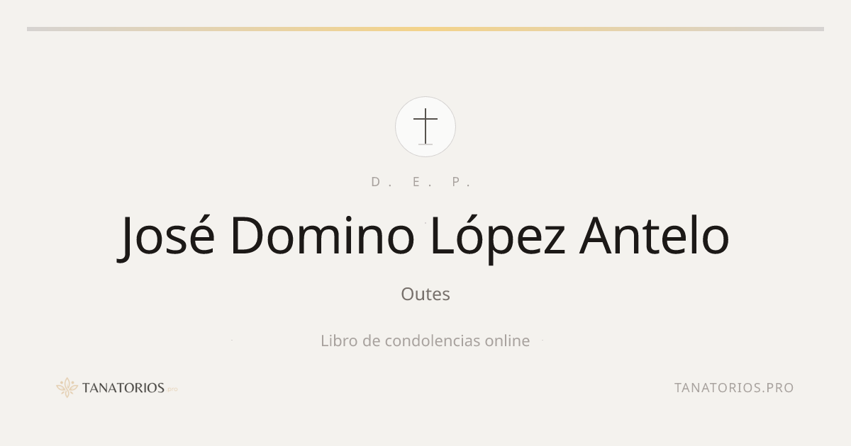 Memorial de José Domino López Antelo