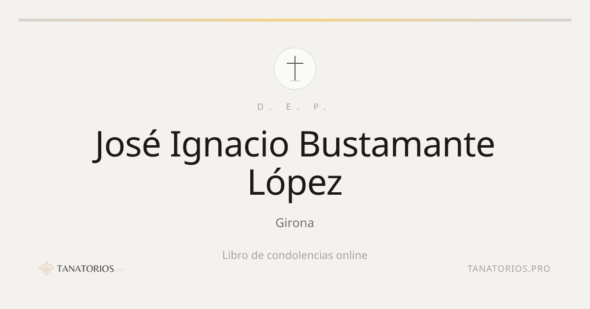 Memorial de José Ignacio Bustamante López