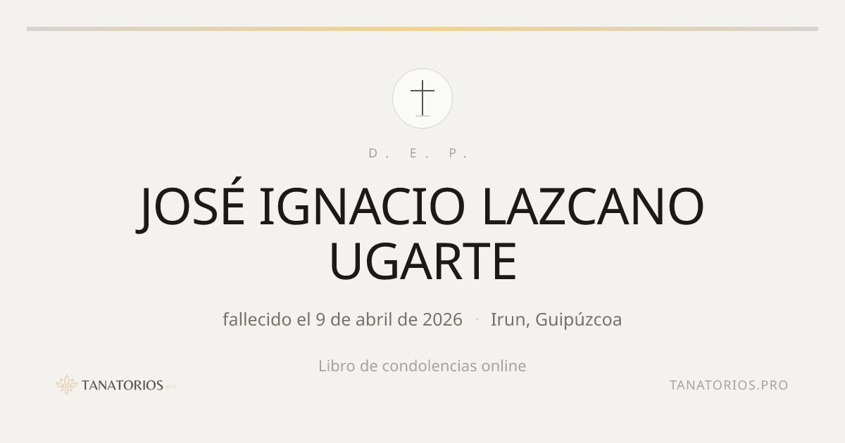 Memorial de JOSÉ IGNACIO LAZCANO UGARTE