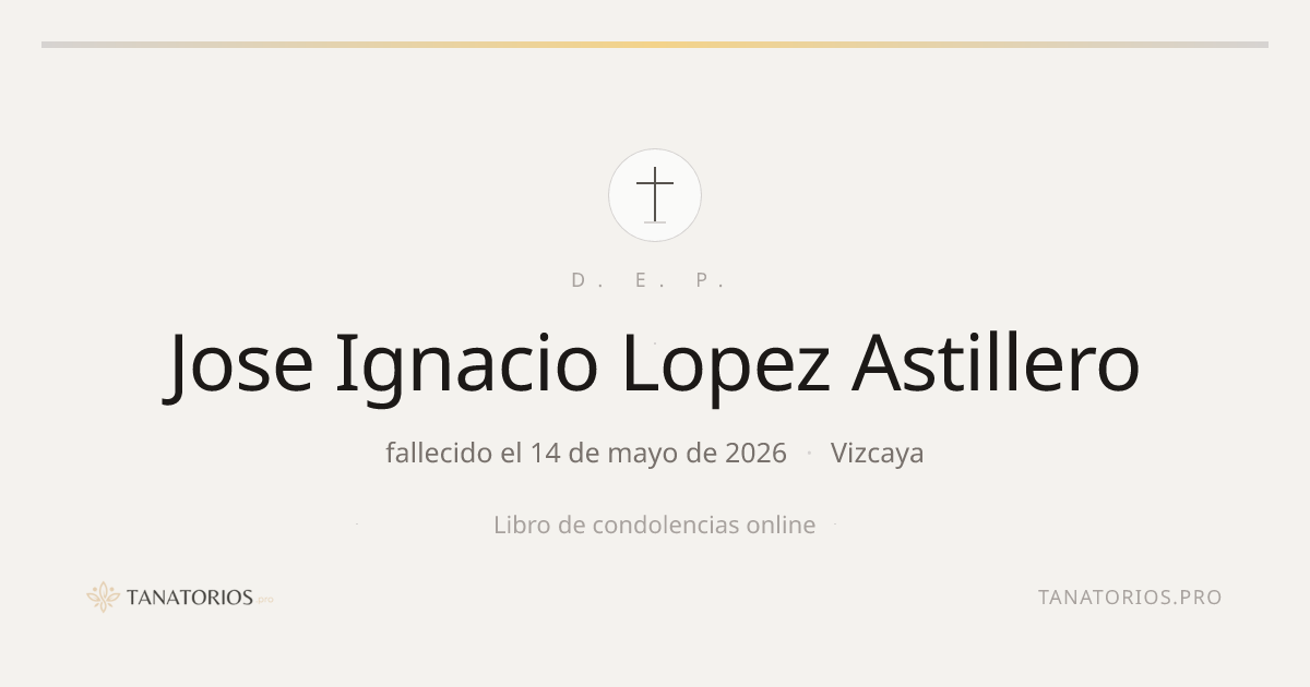 Memorial de Jose Ignacio Lopez Astillero