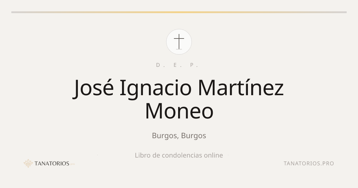 Memorial de José Ignacio Martínez Moneo