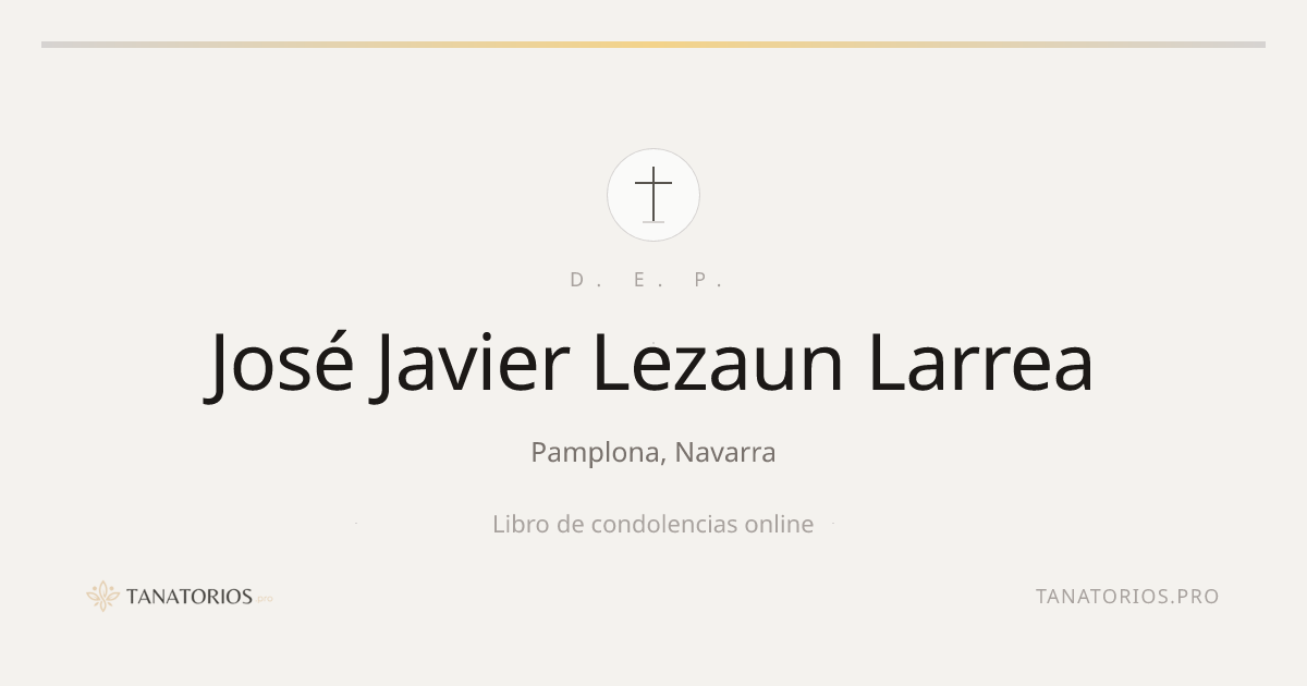 Memorial de José Javier Lezaun Larrea