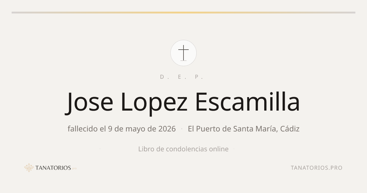 Memorial de Jose Lopez Escamilla